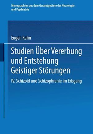 Studien über Vererbung und Entstehung Geistiger Störungen