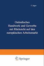 Ostindisches Handwerk Und Gewerbe Mit Rücksicht Auf Den Europäischen Arbeitsmarkt