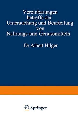 Vereinbarungen betreffs der Untersuchung und Beurteilung von Nahrungs- und Genussmitteln sowie Gebrauchsgegenständen