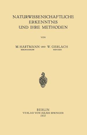 Naturwissenschaftliche Erkenntnis Und Ihre Methoden