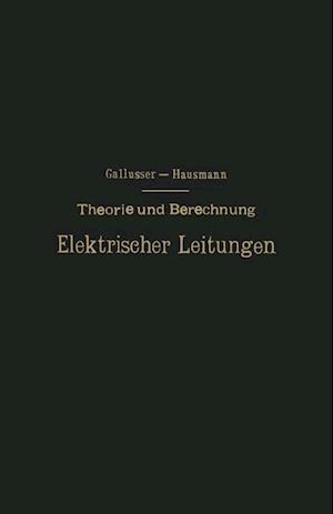 Theorie und Berechnung Elektrischer Leitungen