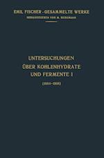 Untersuchungen Über Kohlenhydrate Und Fermente (1884-1908)