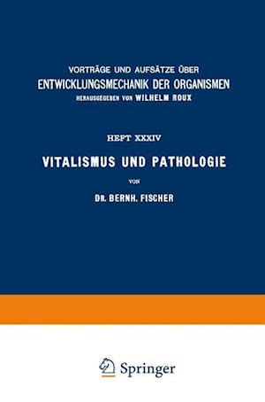 Vitalismus und Pathologie