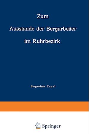 Zum Ausstande Der Bergarbeiter Im Ruhrbezirk