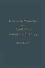 Leitfaden zur Vorbereitung auf die Apotheker-Gehülfen-Prüfung