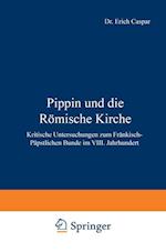 Pippin Und Die Römische Kirche