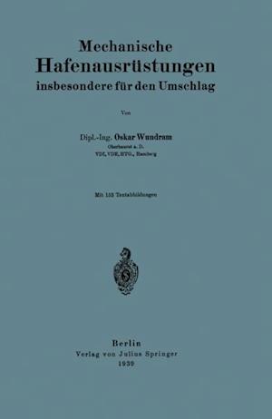 Mechanische Hafenausrüstungen insbesondere für den Umschlag