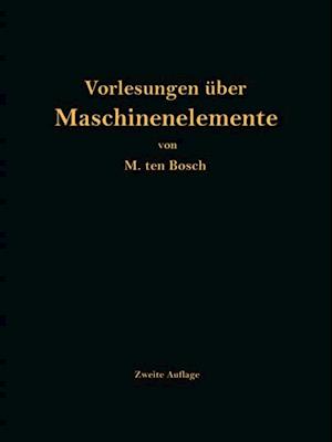 Vorlesungen über Maschinenelemente