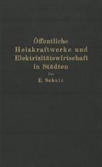 Öffentliche Heizkraftwerke und Elektrizitätswirtschaft in Städten