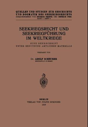 Seekriegsrecht und Seekriegführung im Weltkriege