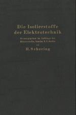 Die Isolierstoffe der Elektrotechnik