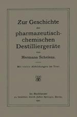 Zur Geschichte der Pharmazeutisch-Chemischen Destilliergeräte