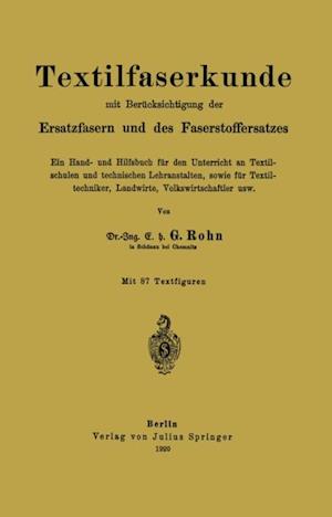 Textilfaserkunde mit Berücksichtigung der Ersatzfasern und des Faserstoffersatzes