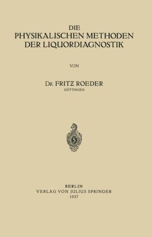 Die Physikalischen Methoden der Liquordiagnostik