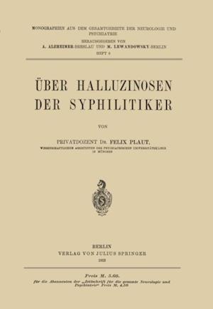 Über Halluzinosen der Syphilitiker