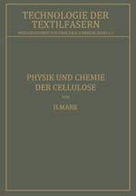 Physik und Chemie der Cellulose