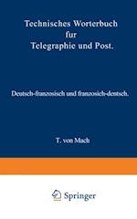 Technisches Wörterbuch für Telegraphie und Post