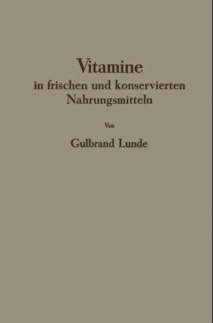 Vitamine in frischen und konservierten Nahrungsmitteln