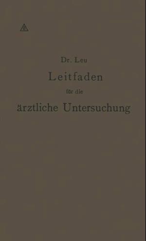 Leitfaden für die ärztliche Untersuchung