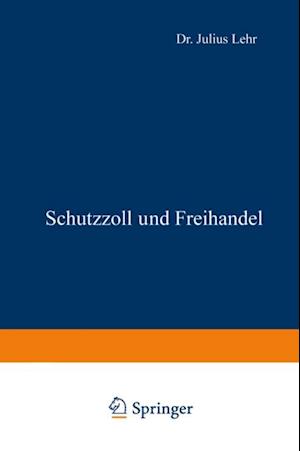 Schutzzoll und Freihandel