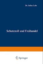 Schutzzoll und Freihandel