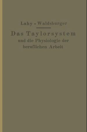 Taylorsystem und Physiologie der beruflichen Arbeit