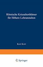 Römische Literaturgeschichte und Alterthümer, für höhere Lehranstalten