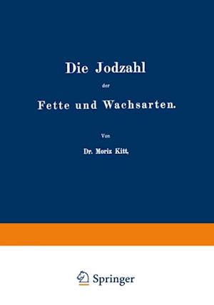 Die Jodzahl der Fette und Wachsarten