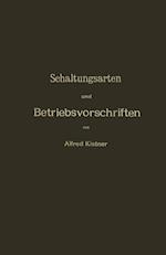 Schaltungsarten und Betriebsvorschriften elektrischer Licht- und Kraftanlagen unter Verwendung von Akkumulatoren