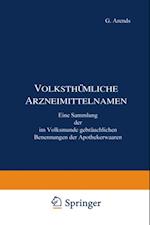 Volksthümliche Arzneimittelnamen