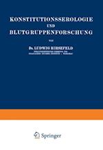 Konstitutionsserologie und Blutgruppenforschung