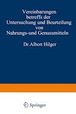 Vereinbarungen betreffs der Untersuchung und Beurteilung von Nahrungs- und Genussmitteln sowie Gebrauchsgegenständen