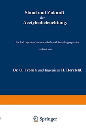 Stand und Zukunft der Acetylenbeleuchtung