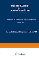 Stand und Zukunft der Acetylenbeleuchtung