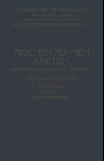 Mischen Rühren, Kneten und die Dazu Verwendeten Maschinen