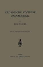 Organische Synthese und Biologie