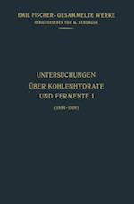 Untersuchungen Über Kohlenhydrate und Fermente (1884–1908)