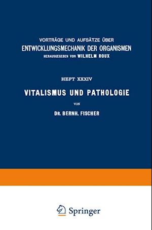 Vitalismus und Pathologie