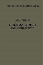 Rheumatismus und Grenzgebiete