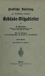 Praktische Anleitung zur Herstellung einfacher Gebäude-Blitzableiter