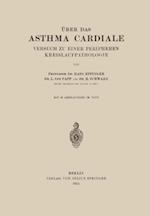 Über das Asthma Cardiale Versuch zu einer Peripheren Kreislaufpathologie