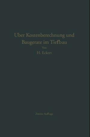 Über Kostenberechnung und Baugeräte im Tiefbau