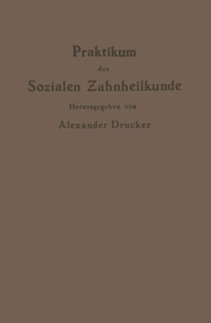 Praktikum der Sozialen Zahnheilkunde