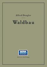 Waldbau auf ökologischer Grundlage Ein Lehr- und Handbuch