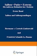 Salben · Puder · Externa. Die äußeren Heilmittel der Medizin