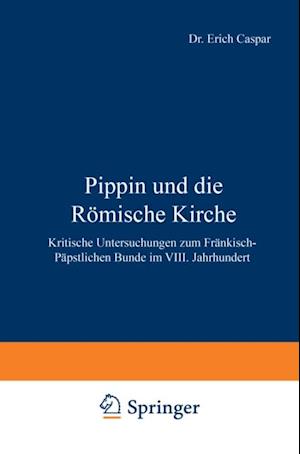 Pippin und die Römische Kirche