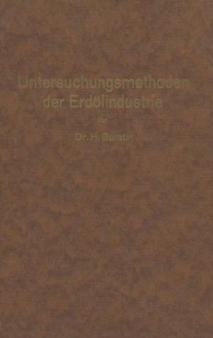 Untersuchungsmethoden der Erdölindustrie