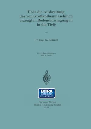 Über die Ausbreitung der von Großkolbenmaschinen erzeugten Bodenschwingungen in die Tiefe