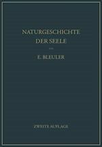 Naturgeschichte der Seele und ihres Bewußtwerdens. Mnemistische Biopsychologie