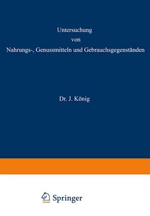 Untersuchung von Nahrungs-, Genussmitteln und Gebrauchsgegenständen